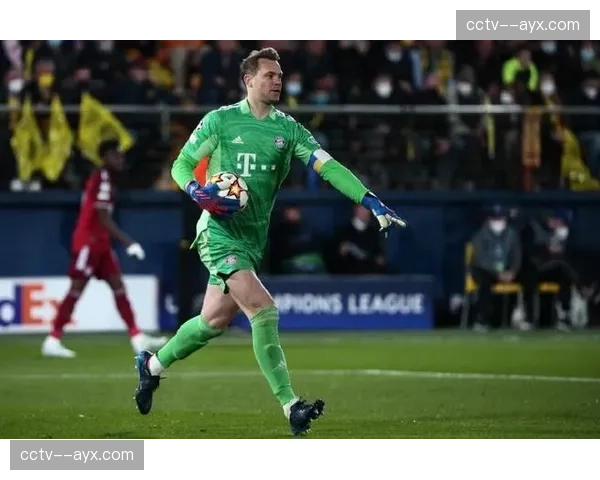 拜仁门将诺伊尔因轻微肌肉问题，将缺席接下来两轮联赛