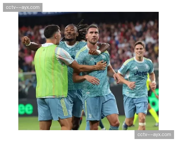 尤文图斯2-0击败热那亚，斑马军团保持前四争夺希望